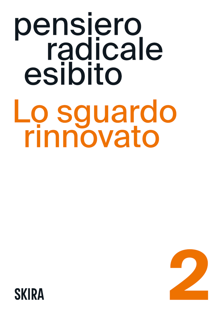 copertina del secondo volume di Pensiero Radicale Esibito, titolo: Lo sguardo rinnovato